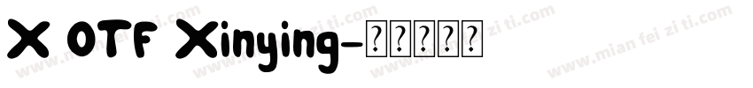X OTF Xinying字体转换